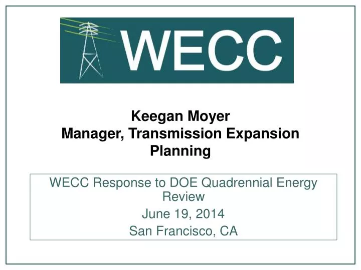 keegan moyer manager transmission expansion planning