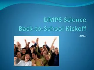 DMPS Science Back-to-School Kickoff
