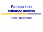 Policies that enhance access - slide 1