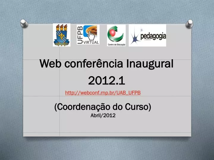 web confer ncia inaugural 2012 1