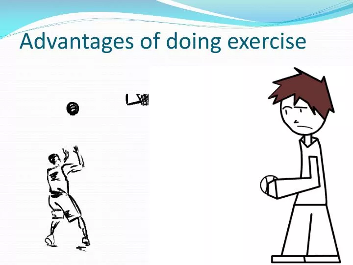 advantages of doing exercise
