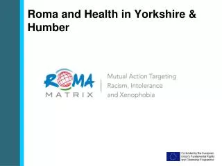 Roma and Health in Yorkshire &amp; Humber