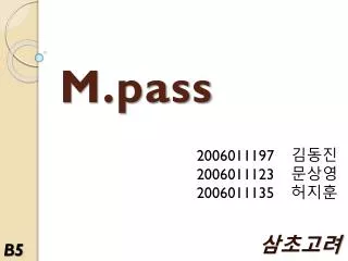 m pass