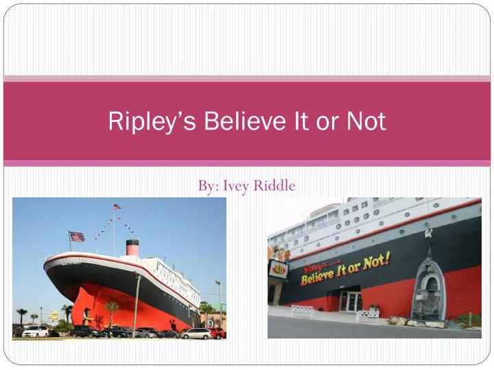 ripley s believe it or not