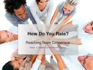 Reaching Team Consensus