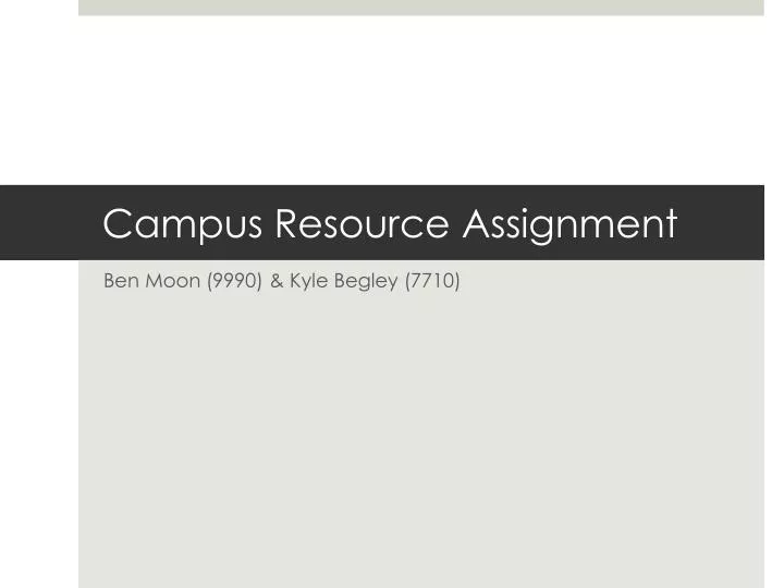 campus resource assignment