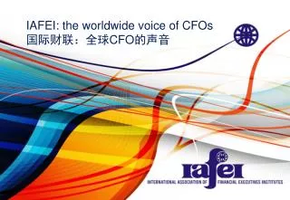 IAFEI: the worldwide voice of CFOs ??????? CFO ???