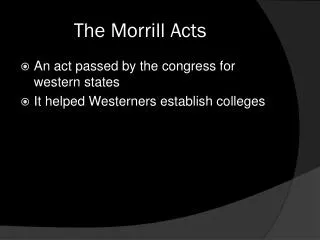 The Morrill Acts