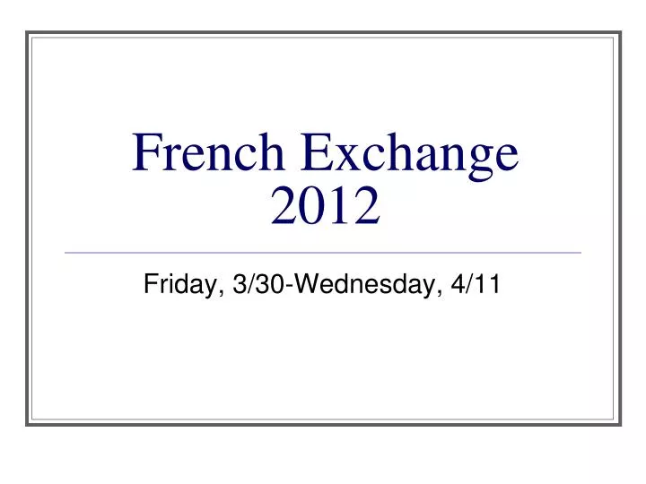 french exchange 2012