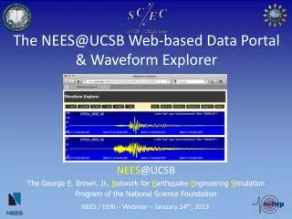 The NEES@UCSB Web-based Data Portal &amp; Waveform Explorer