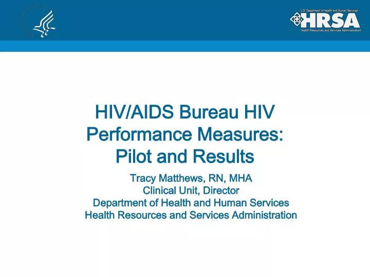 hiv aids bureau hiv performance measures pilot and results