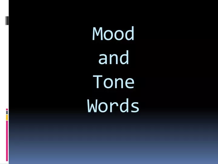 mood and tone words