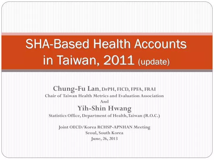 sha based health accounts in taiwan 20 11 update