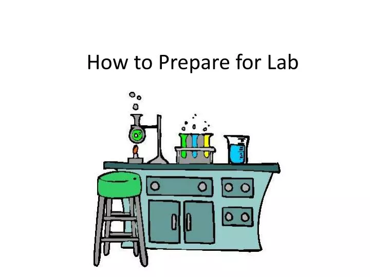 how to prepare for lab