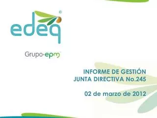 informe de gesti n junta directiva no 245 02 de marzo de 2012