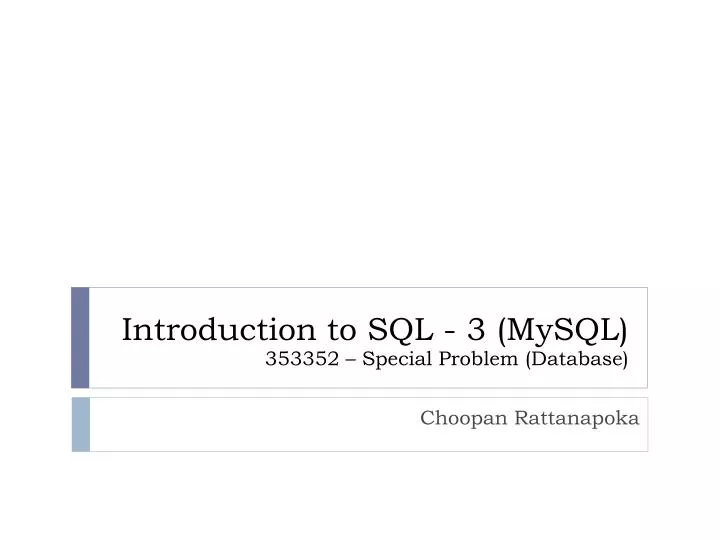 introduction to sql 3 mysql 353352 special problem database
