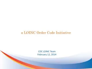 a LOINC Order Code Initiative