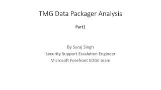 TMG Data Packager Analysis