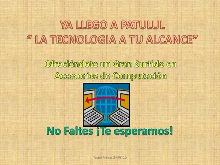 ya llego a patulul la tecnologia a tu alcance