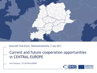 Current and future cooperation opportunities in CENTRAL EUROPE