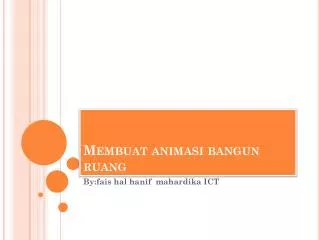 membuat animasi bangun ruang