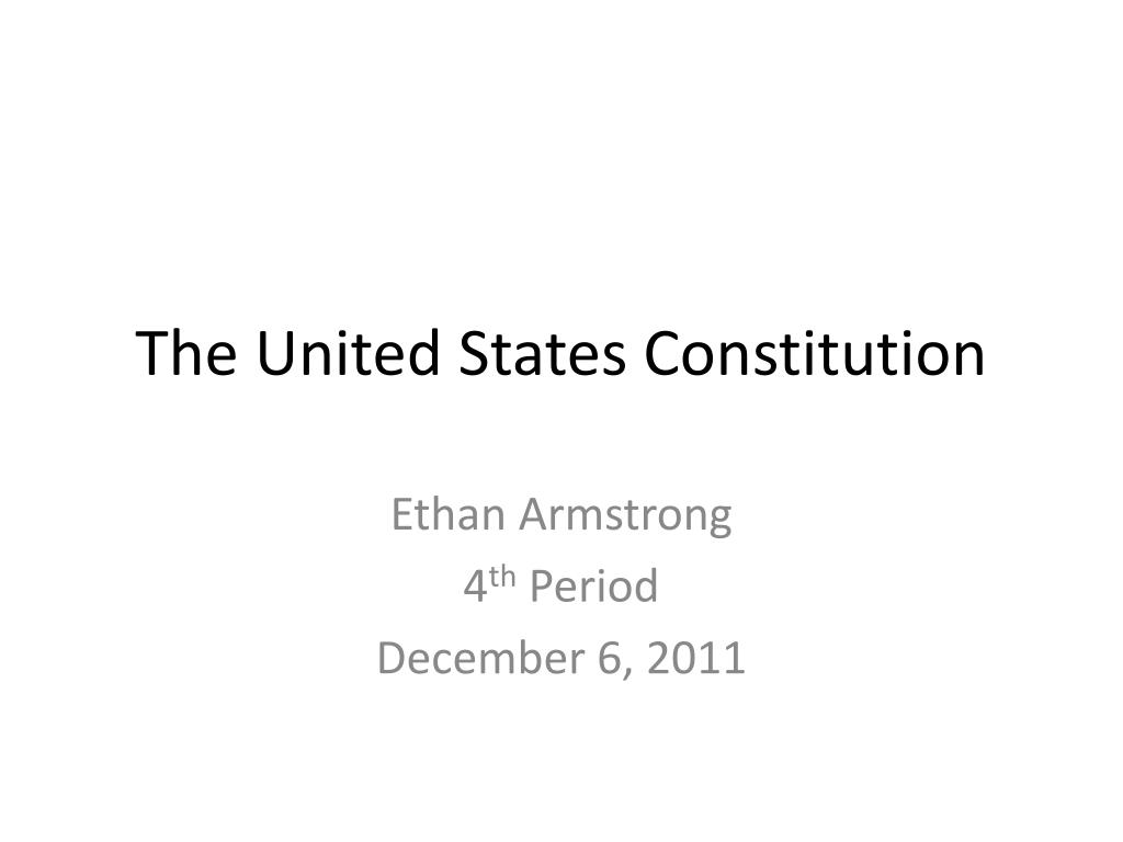 PPT - The United States Constitution PowerPoint Presentation, free ...