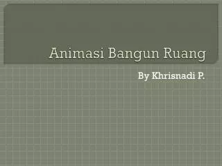 animasi bangun ruang