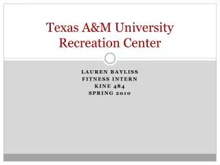 Texas A&amp;M University Recreation Center