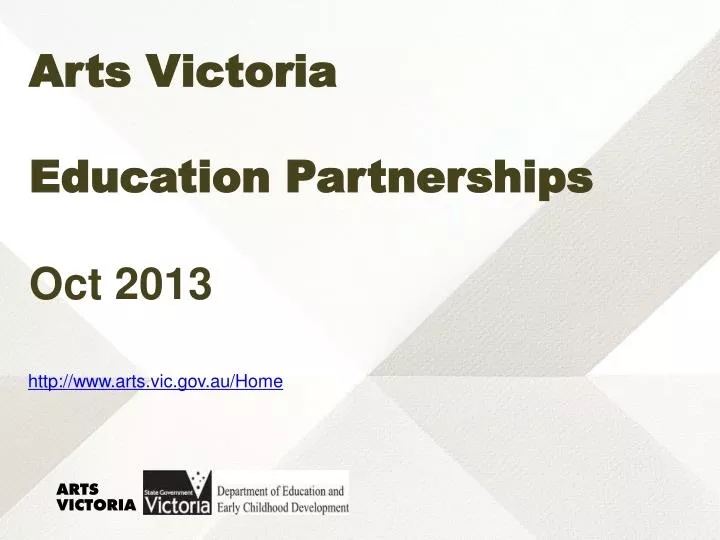 arts victoria education partnerships oct 2013