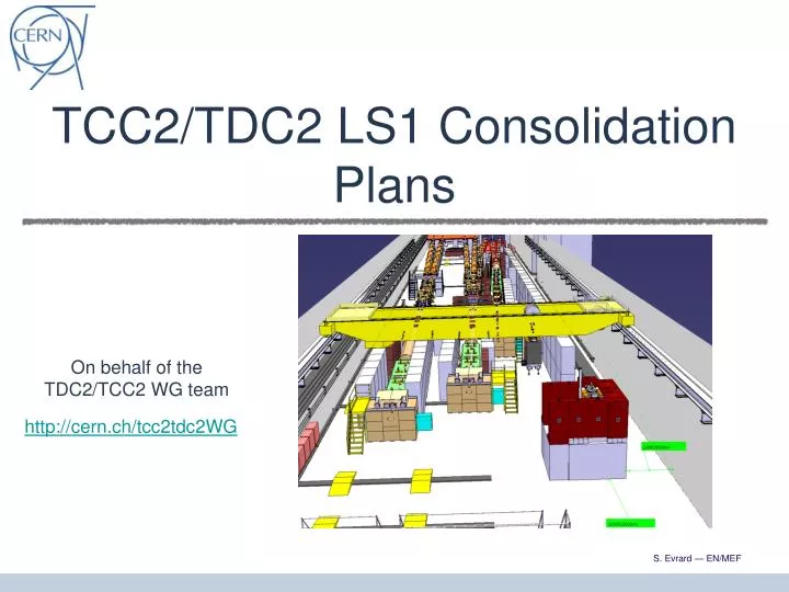 tcc2 tdc2 ls1 consolidation plans