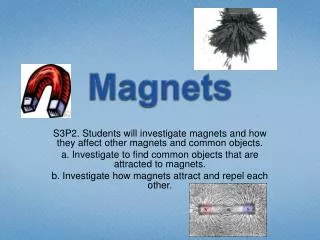 Magnets