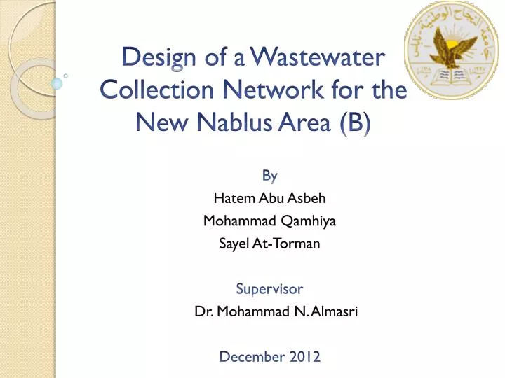 design of a wastewater collection network for the new nablus area b