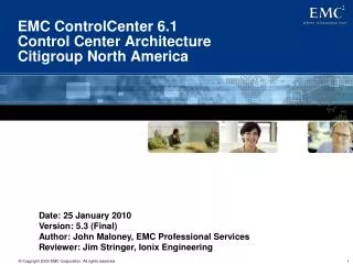 EMC ControlCenter 6.1 Control Center Architecture Citigroup North America