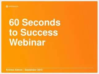 60 Seconds to Success Webinar