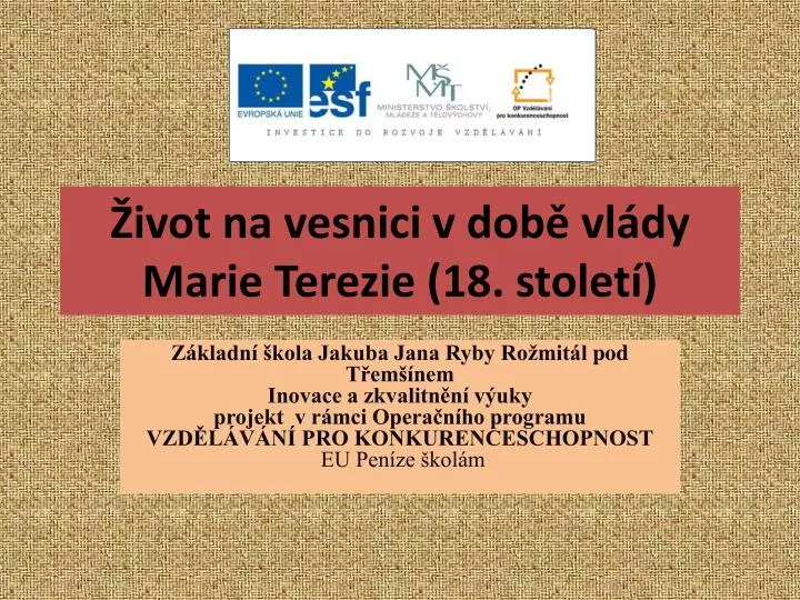 ivot na vesnici v dob vl dy marie terezie 18 stolet