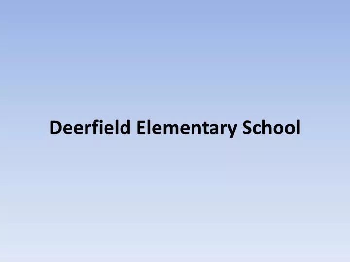 deerfield elementary school