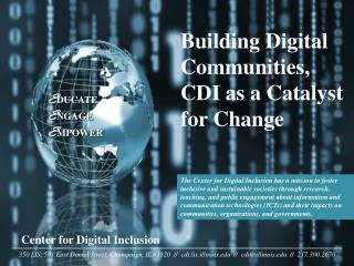 Building Digital Communities, CDI as a Catalyst for Change