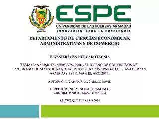 DEPARTAMENTO DE CIENCIAS ECONÓMICAS, ADMINISTRATIVAS Y DE COMERCIO INGENIERÍA EN MERCADOTECNIA