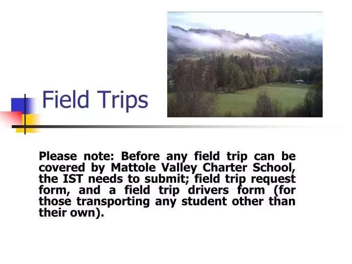 field trips