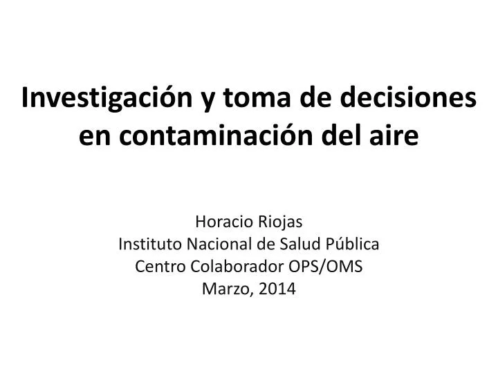 investigaci n y toma de decisiones en contaminaci n del aire