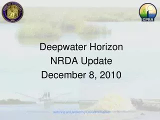 Deepwater Horizon NRDA Update December 8, 2010