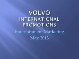 Volvo International Promotions