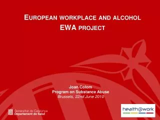 European workplace and alcohol EWA project