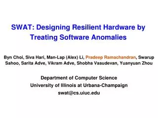 SWAT: Designing Resilient Hardware by Treating Software Anomalies