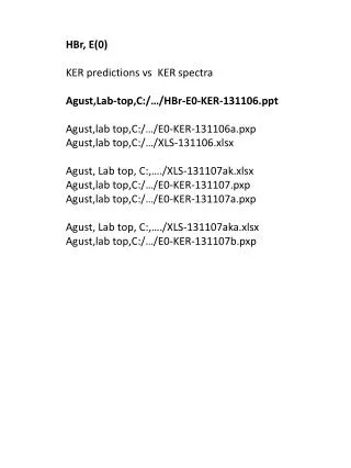 HBr , E(0) KER predictions vs KER spectra Agust , Lab-top ,C:/…/HBr-E0-KER-131106