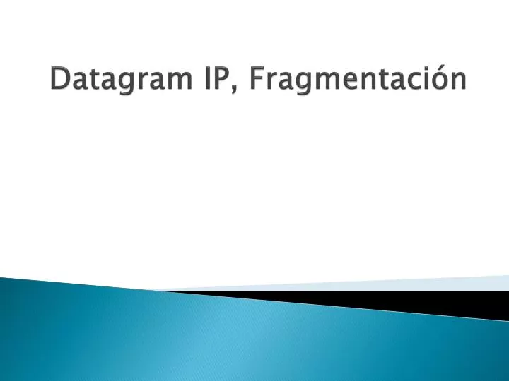 datagram ip fragmentaci n