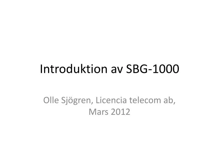introduktion av sbg 1000
