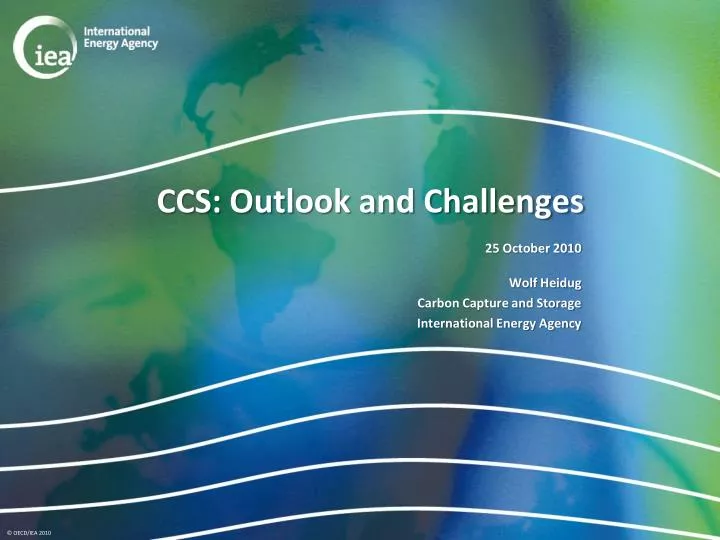 ccs outlook and challenges