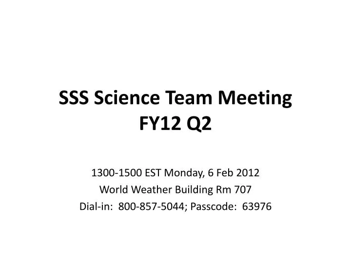 sss science team meeting fy12 q2