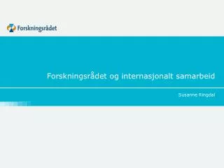forskningsr det og internasjonalt samarbeid